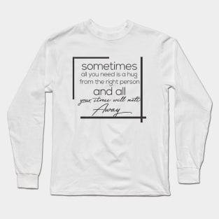 sometimes Long Sleeve T-Shirt